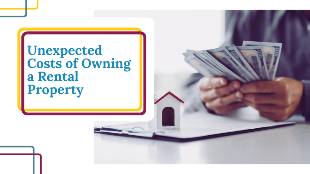 Unexpected Costs of Owning a Rental Property - Article Banner