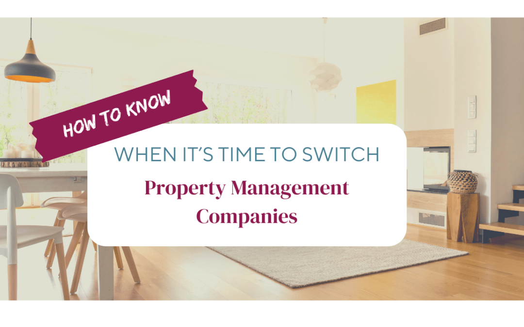 How to Know When it’s Time to Switch Las Vegas Property Management Companies