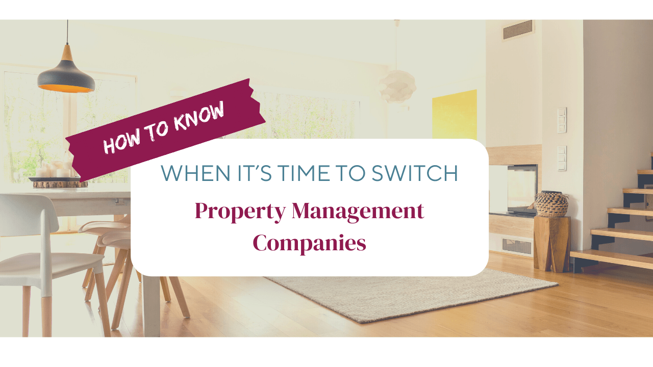 How to Know When it’s Time to Switch Las Vegas Property Management Companies