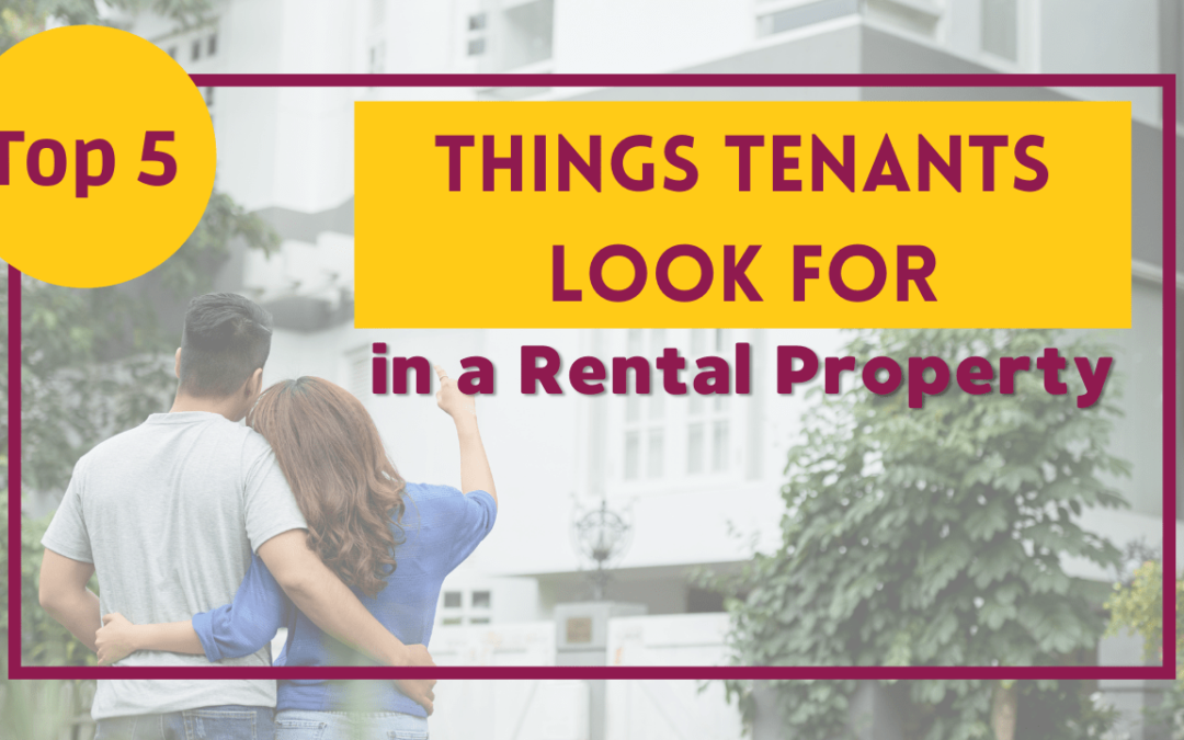 Top 5 Things Tenants Look for in a Las Vegas Rental Property