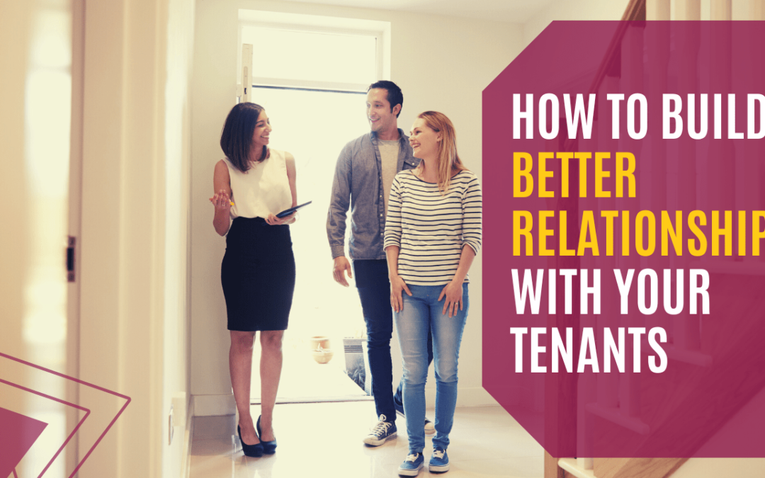 How To Build Better Relationships With Your Las Vegas Tenants