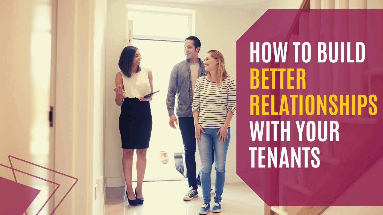 How To Build Better Relationships With Your Las Vegas Tenants