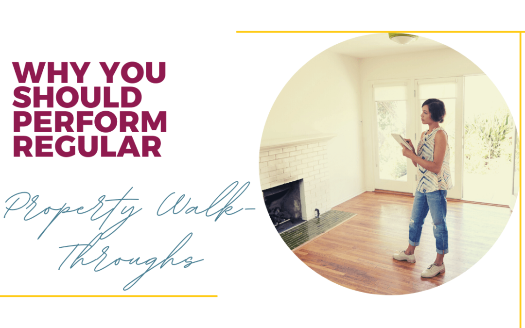 Why You Should Perform Regular Property Walk-Throughs on Your Las Vegas Rental