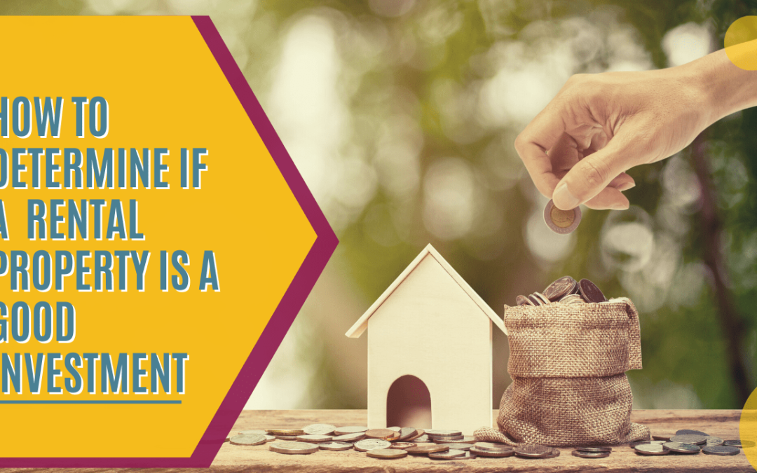 How To Determine If a Las Vegas Rental Property Is a Good Investment