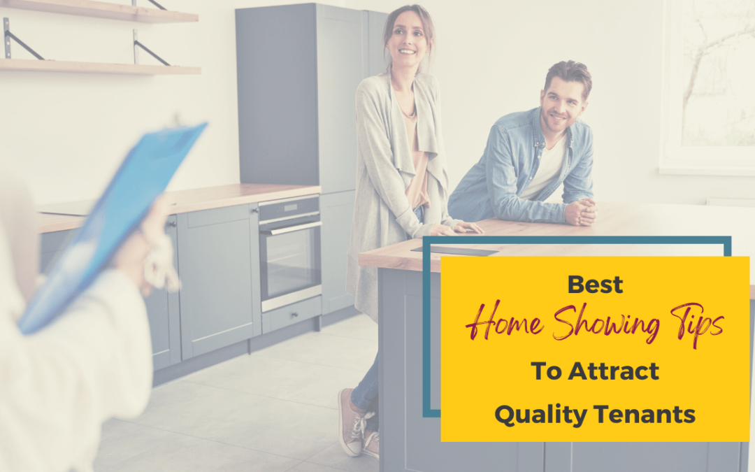 Best Home Showing Tips To Attract Quality Tenants