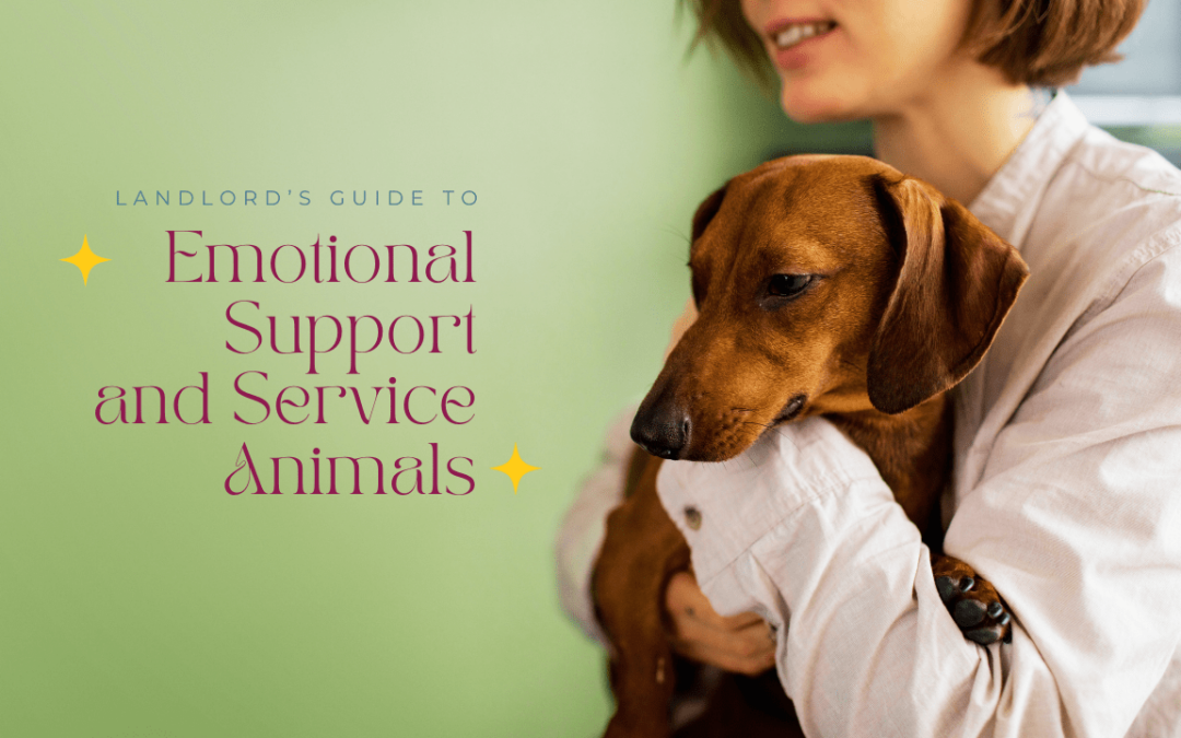 Landlord’s Guide to Emotional Support and Service Animals