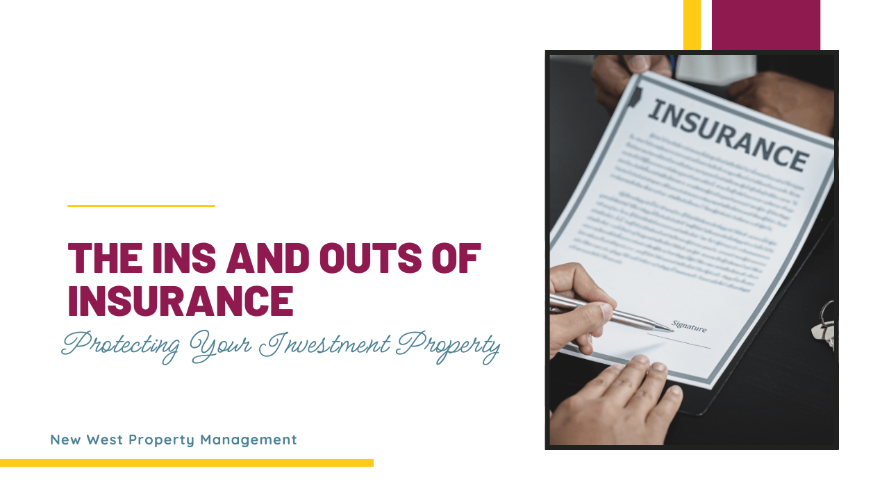 The Ins and Outs of Insurance: Protecting Your Las Vegas Investment Property