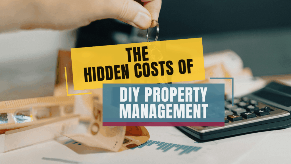 The Hidden Costs of DIY Property Management - Article Banner