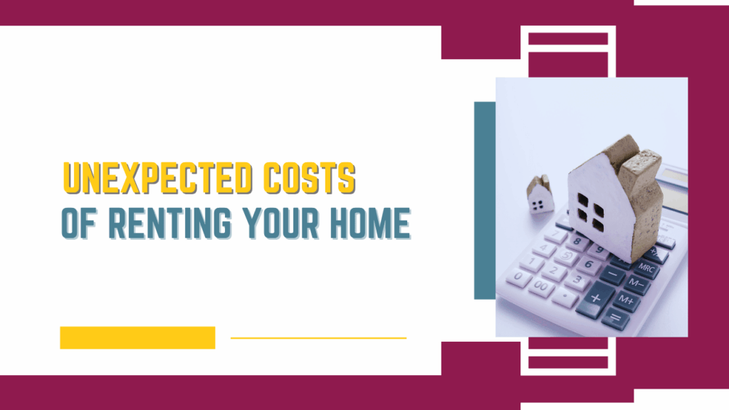 Unexpected Costs of Renting Your Home and How to Avoid Them - Article Banner