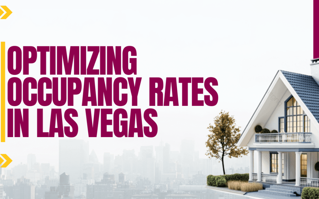 Managing Seasonal Fluctuations: Optimizing Occupancy Rates in Las Vegas