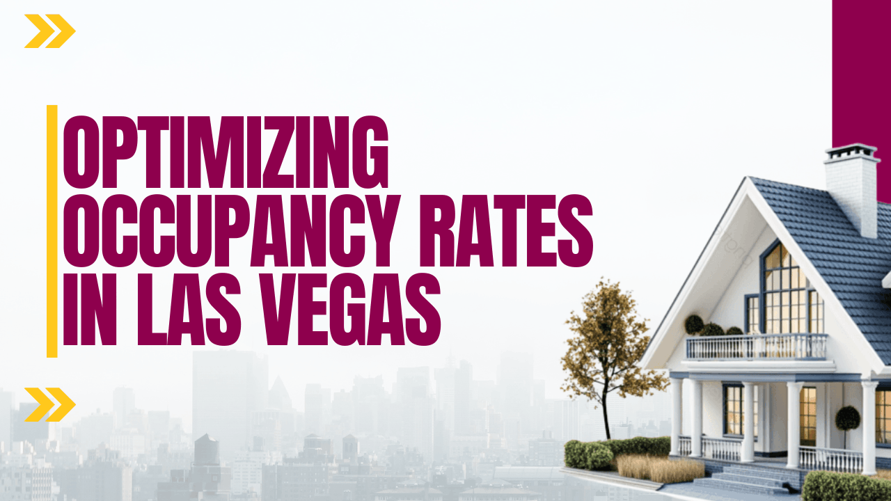 Managing Seasonal Fluctuations: Optimizing Occupancy Rates in Las Vegas