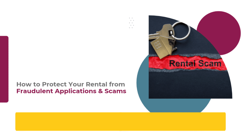 How to Protect Your Rental from Fraudulent Applications & Scams - Article Banner